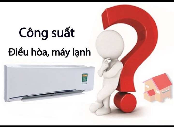 Đâu là yếu tố ảnh hưởng tới việc chọn công suất máy lạnh?