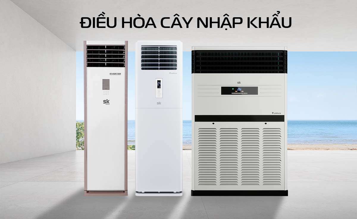 Máy điều hoà cây đứng Sumikura siêu tiết kiệm điện - Tin tức