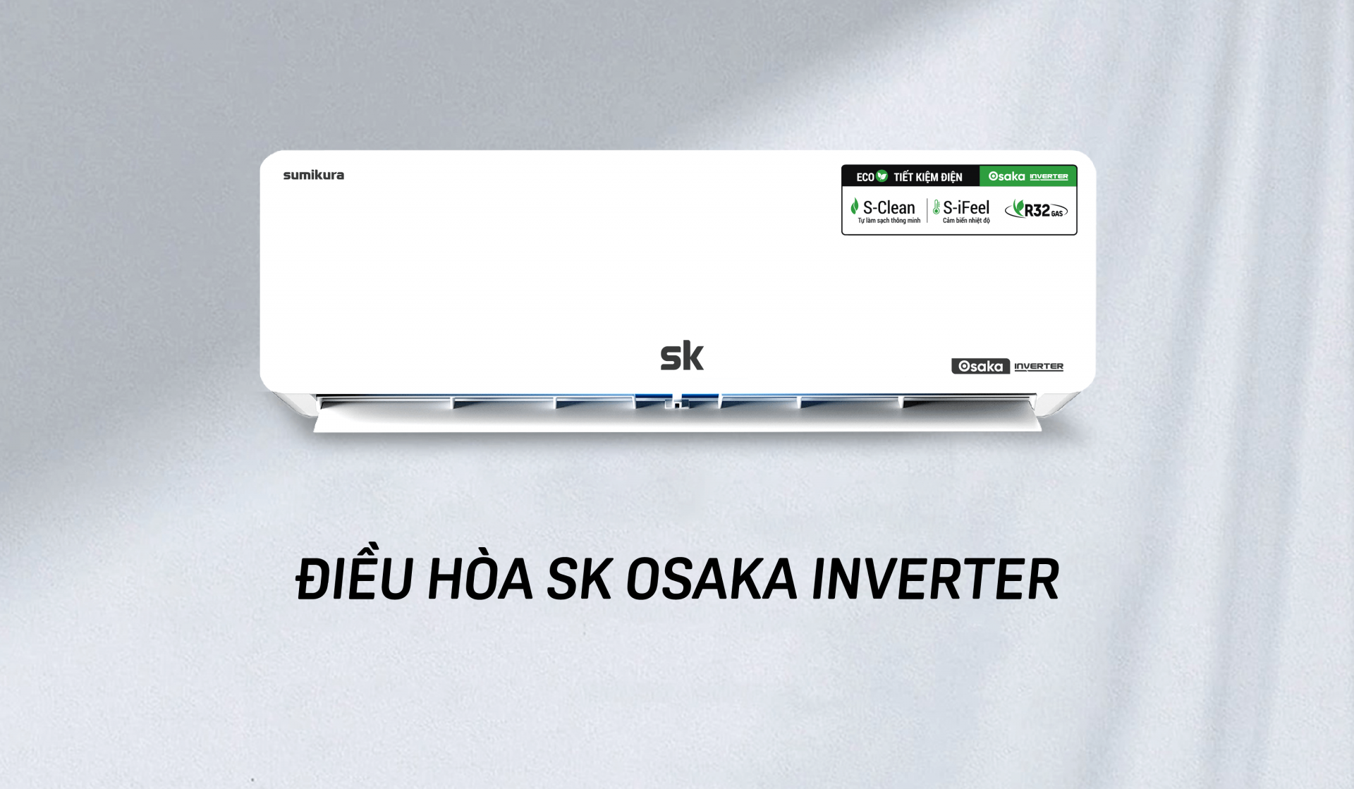 Điều hòa Series Osaka Inverter - Điều hòa dân dụng
