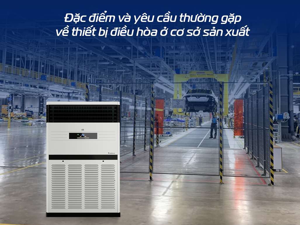 Điều hòa cây Sumikura 100000btu tối ưu cho cơ sở sản xuất - Tin tức